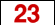 23